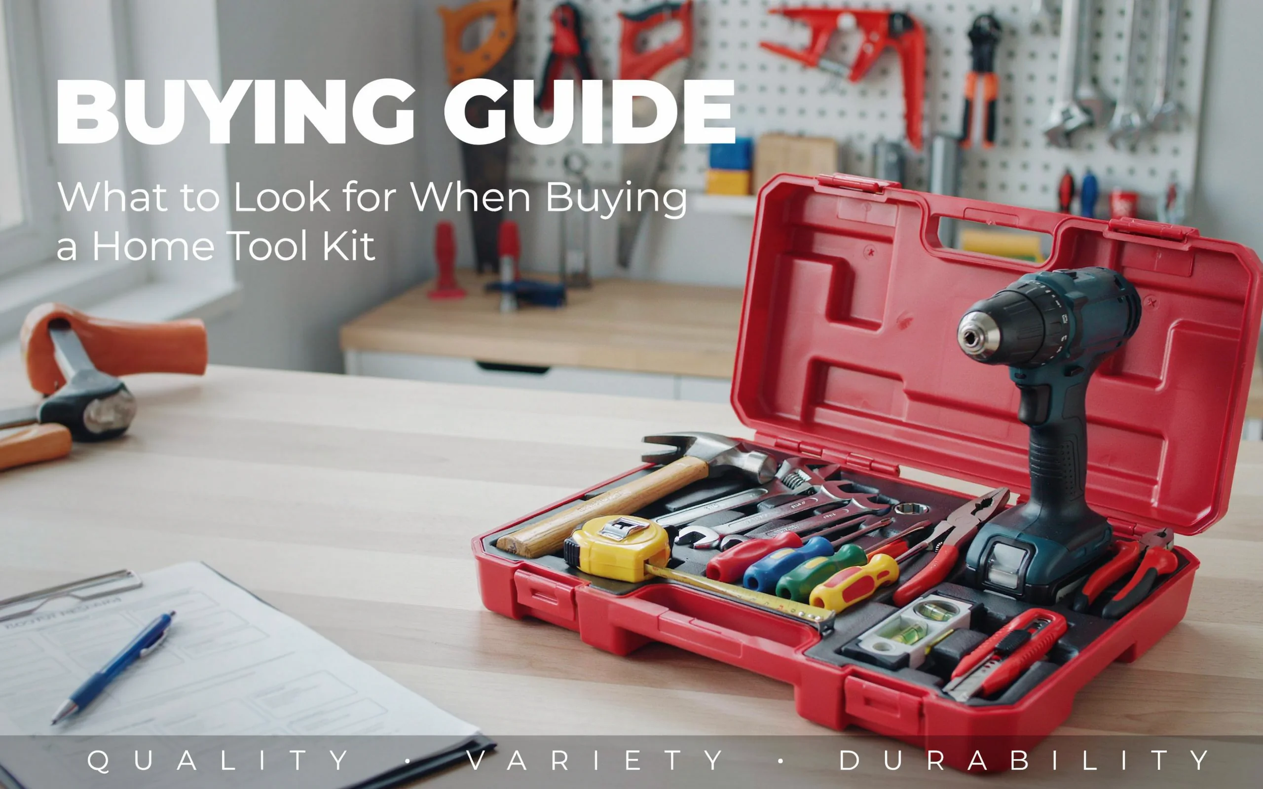 What Should I Look For When Buying A Home Tool Kit